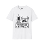 Progress Saved T-Shirt