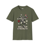 Roll For Strength T-Shirt