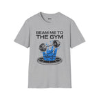 Beam Me To The Gym T-Shirt