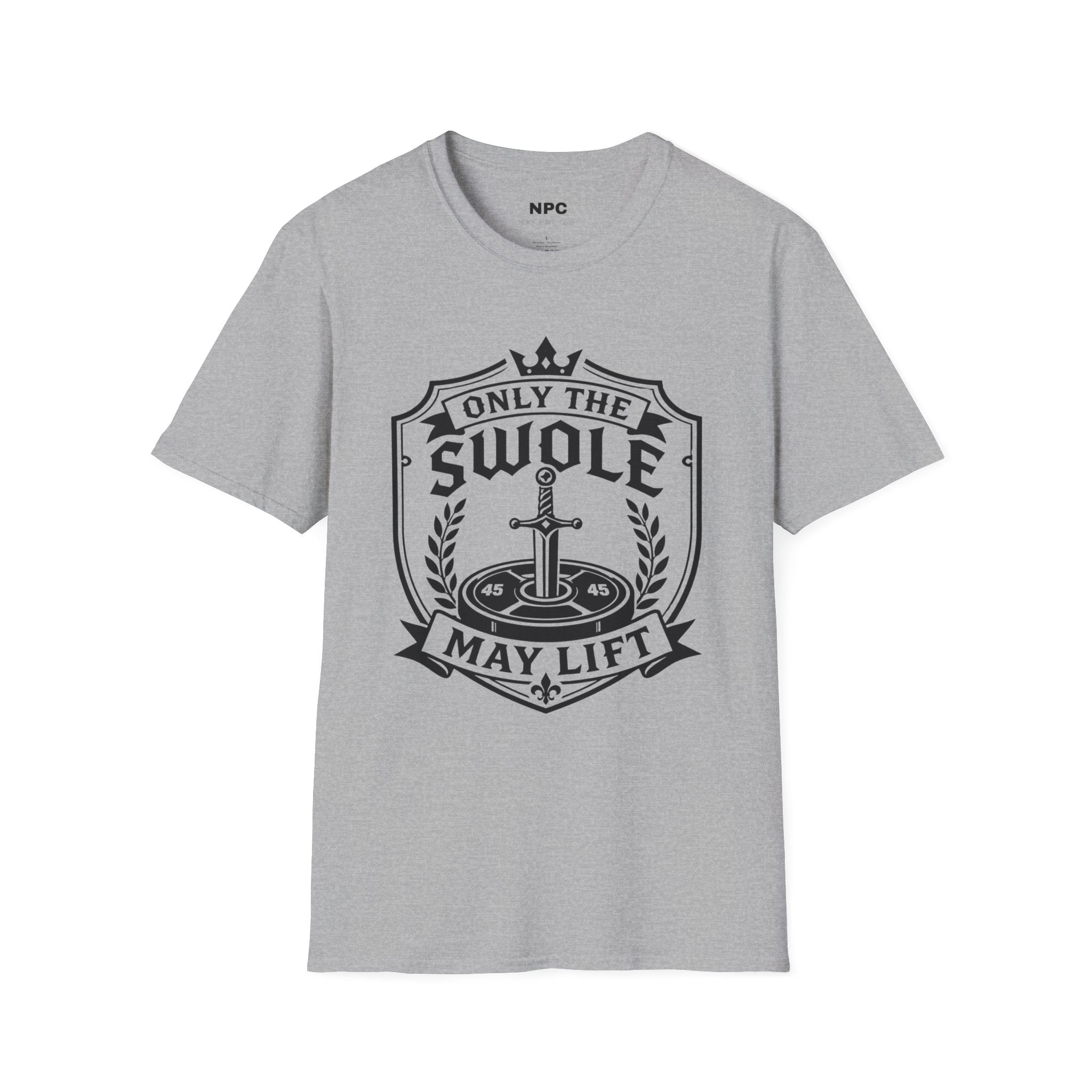 Only The Swole May Lift T-Shirt