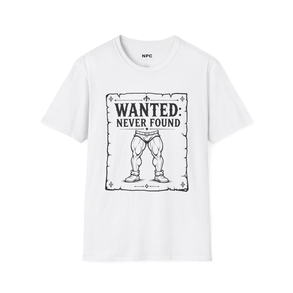 Wanted Never Found T-Shirt