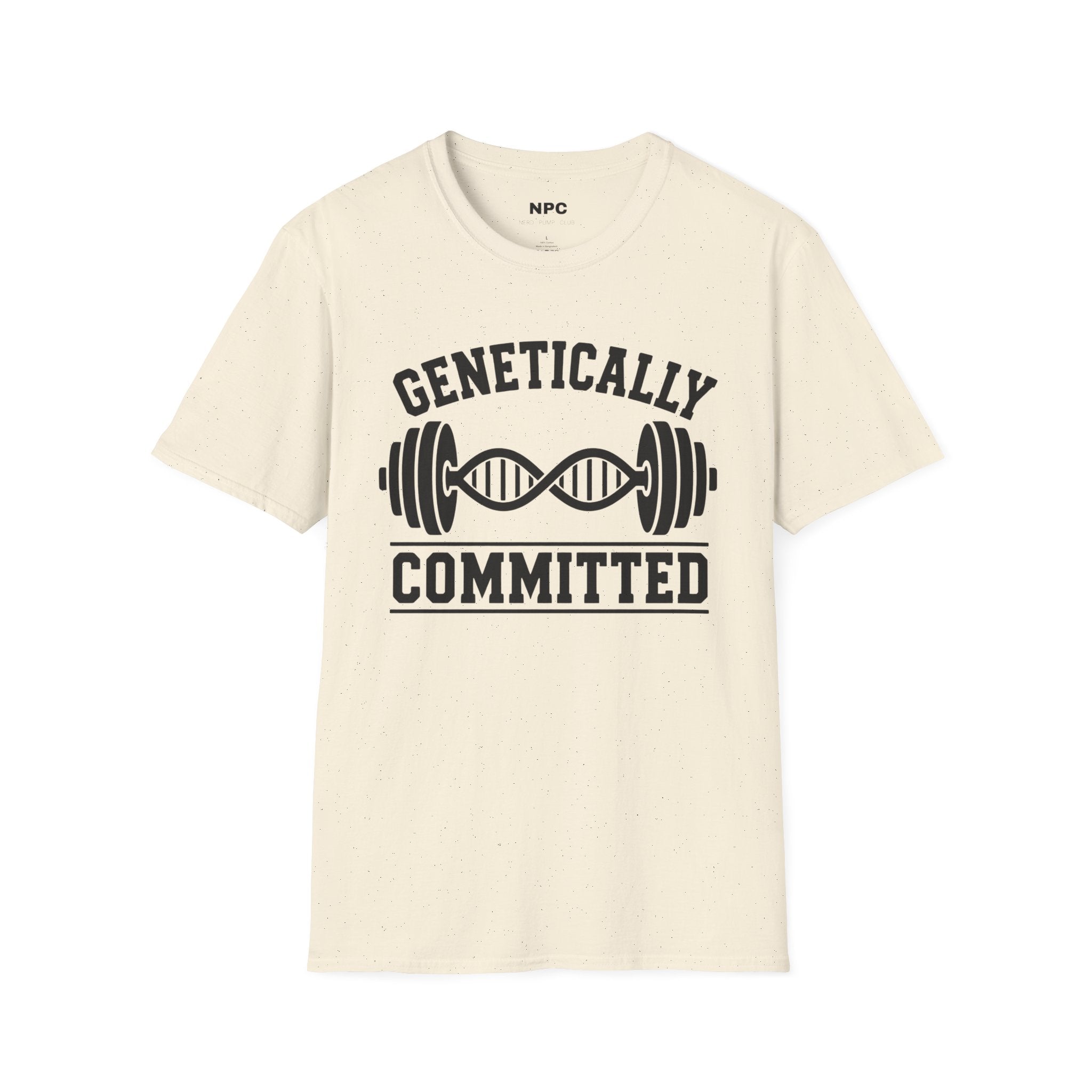 Genetically Committed T-Shirt