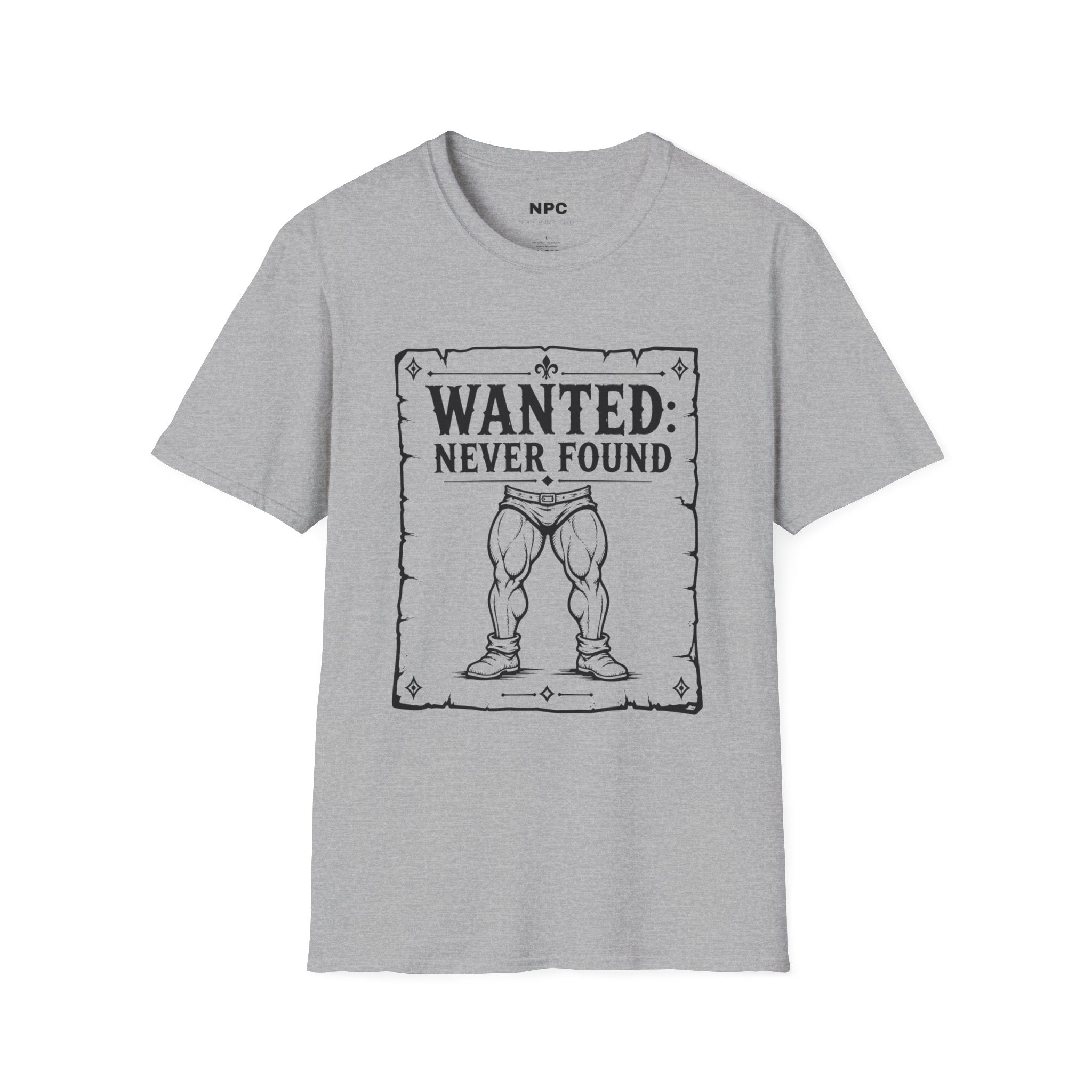 Wanted Never Found T-Shirt