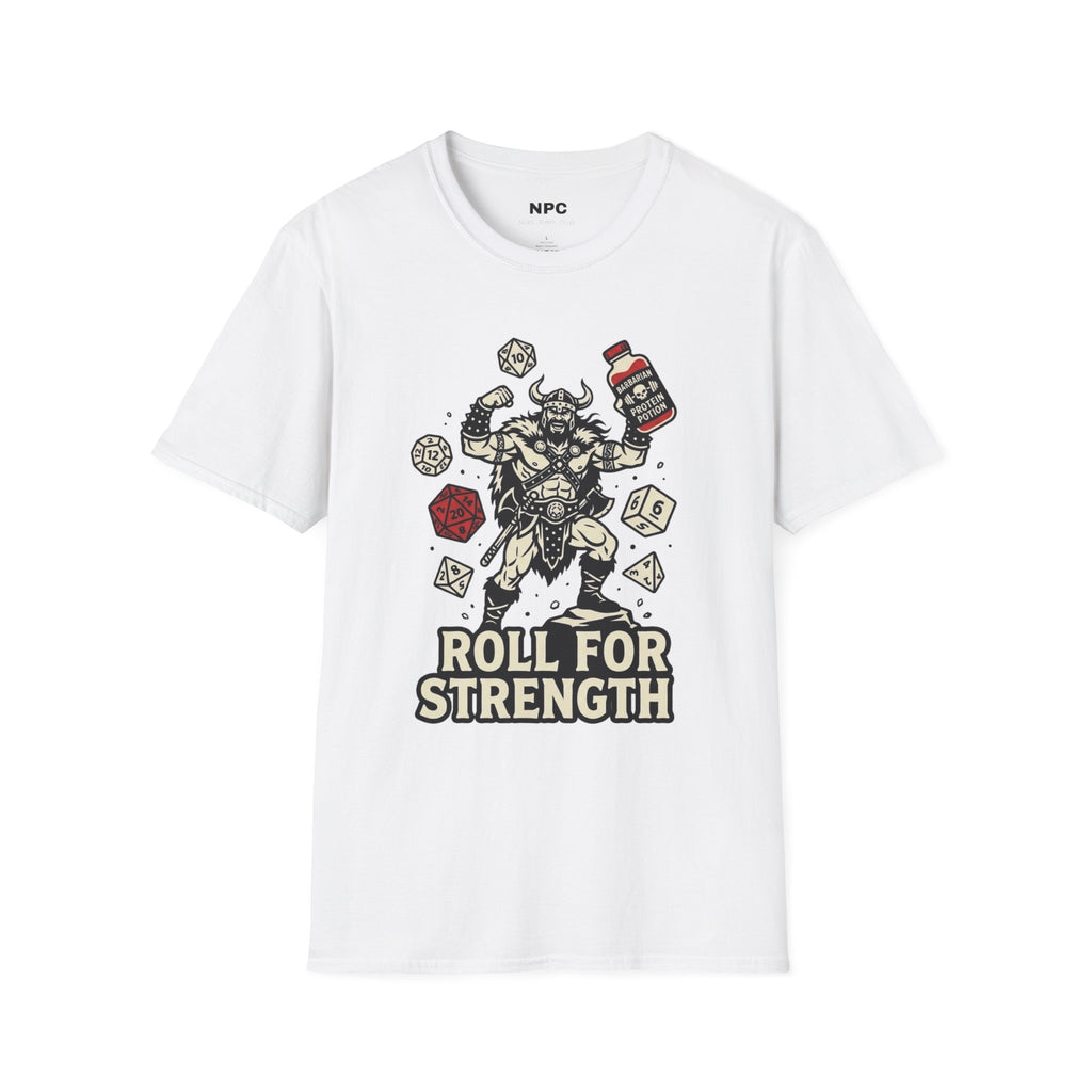 Roll For Strength T-Shirt