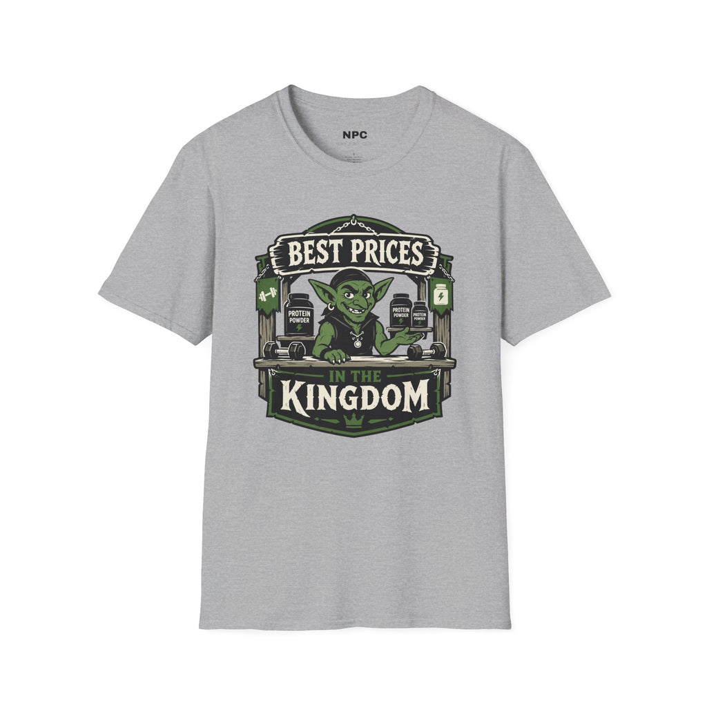 Best Prices In The Kingdom T-Shirt