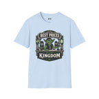 Best Prices In The Kingdom T-Shirt
