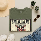 Wanted Leg Day T-Shirt