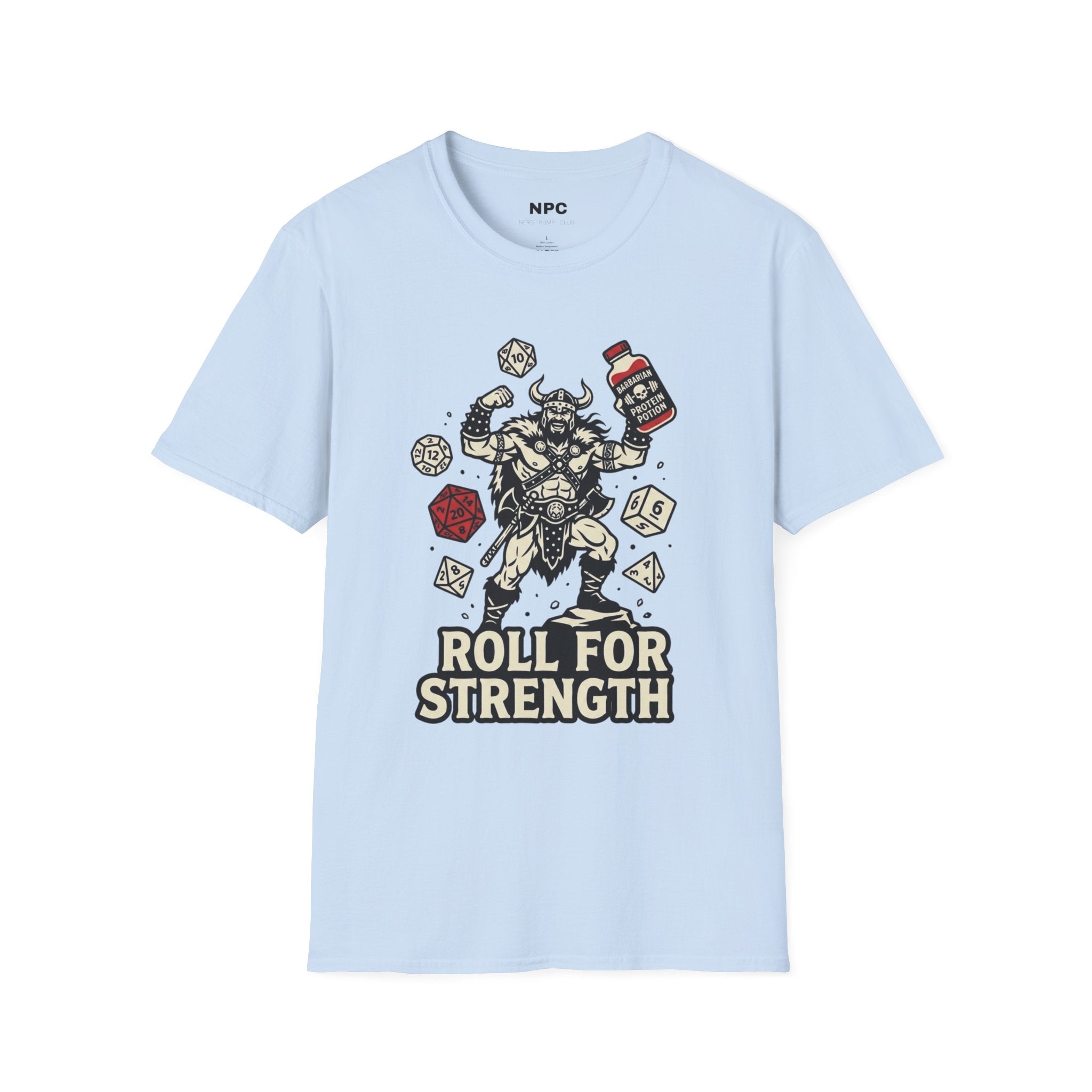 Roll For Strength T-Shirt
