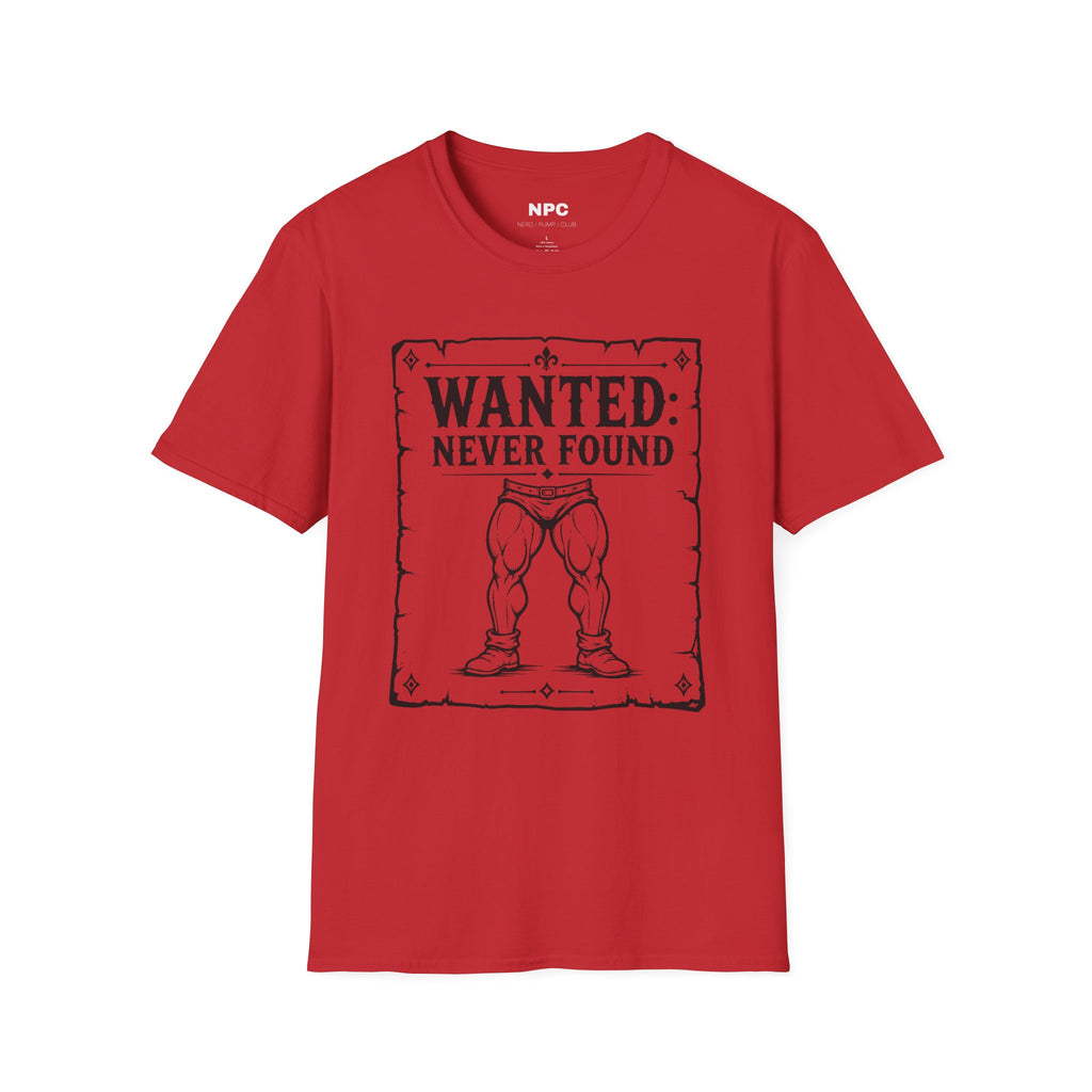Wanted Never Found T-Shirt