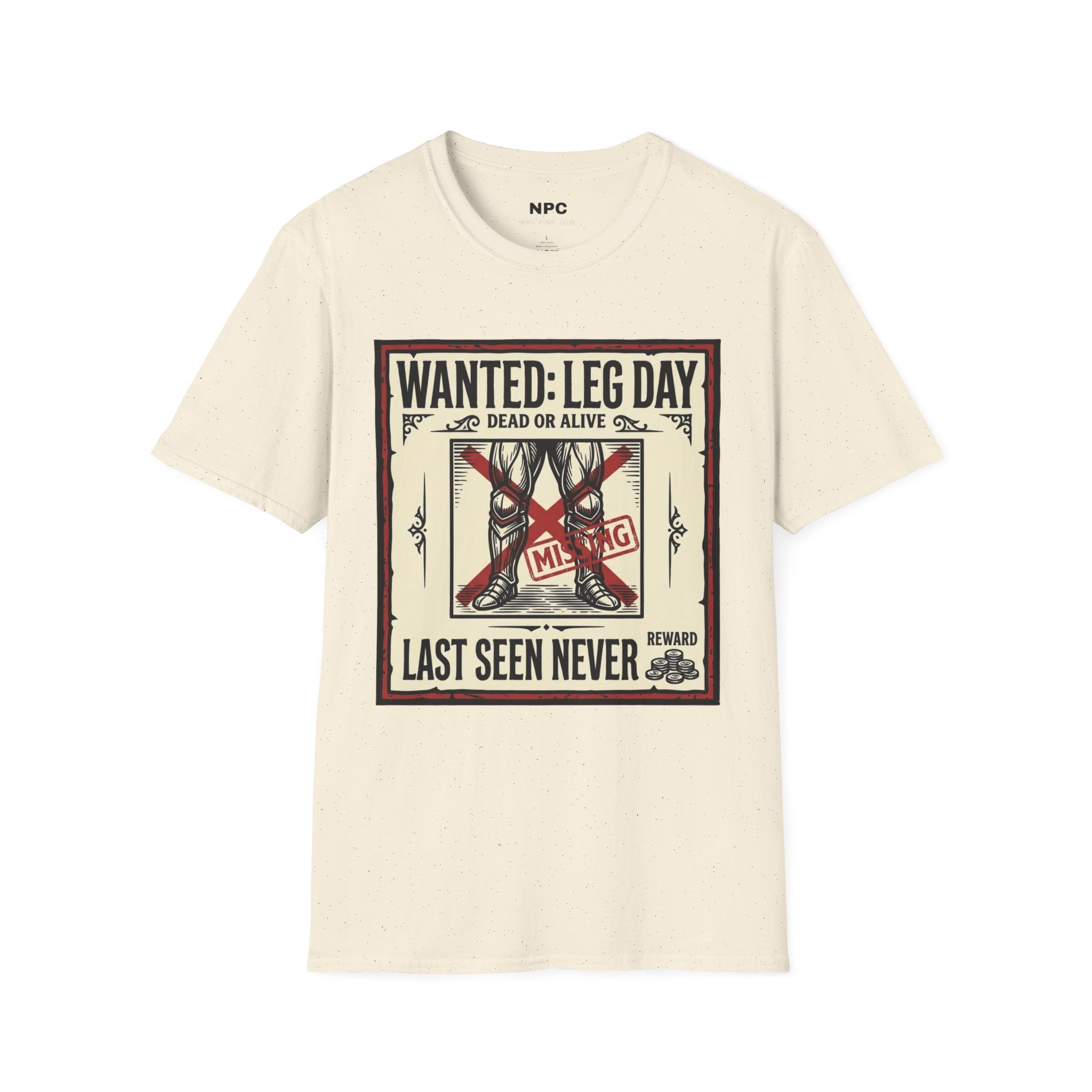 Wanted Leg Day T-Shirt