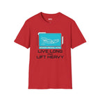 Live Long & Lift Heavy T-Shirt