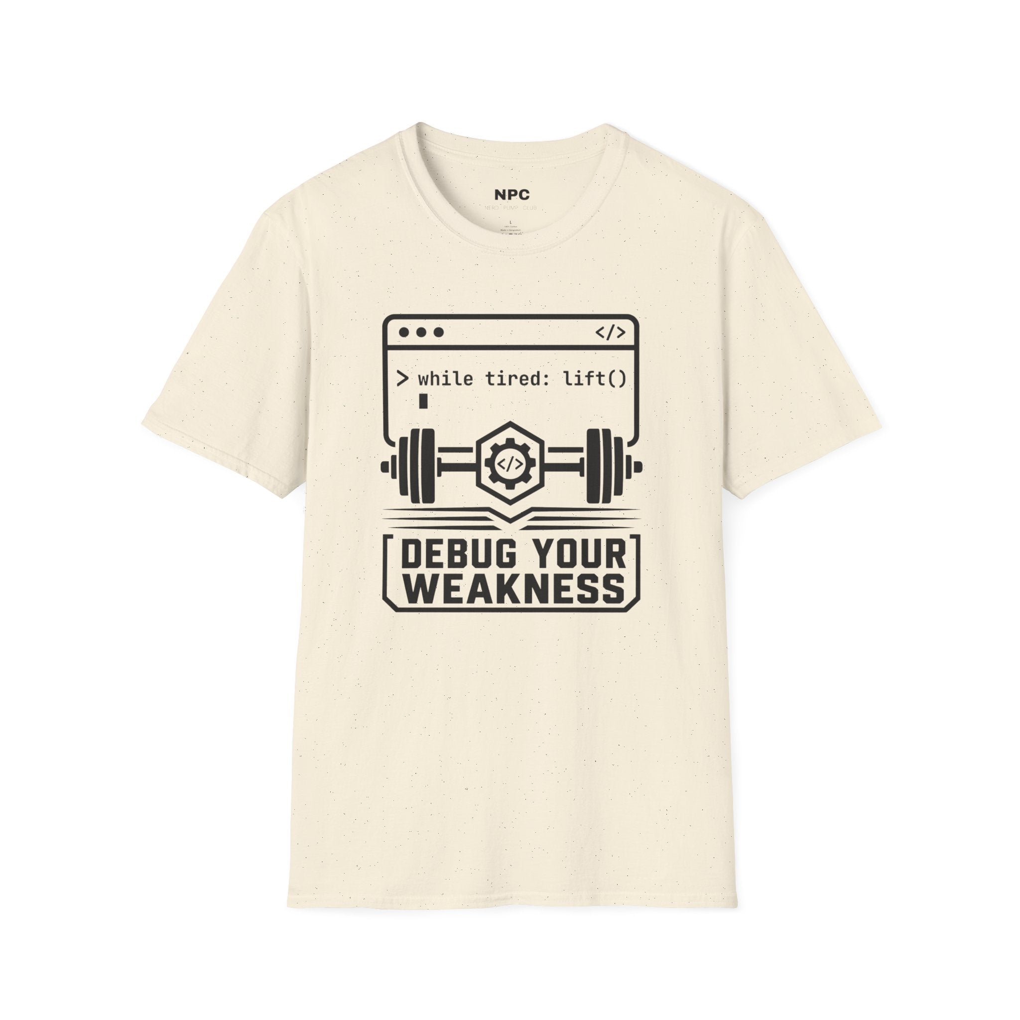 Debug Your Weakness T-Shirt