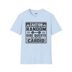 Caution Random Side Quests T-Shirt