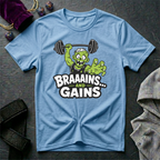 Braaains and Gains T-Shirt