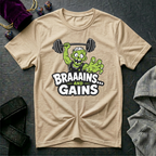 Braaains and Gains T-Shirt