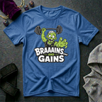 Braaains and Gains T-Shirt
