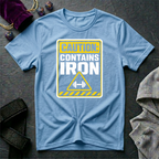 Caution Contains Iron T-Shirt