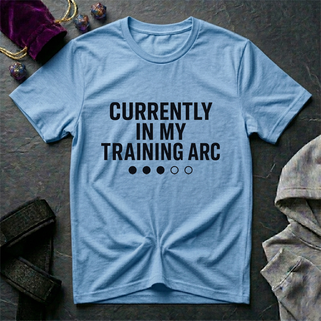 Currently In My Training Arc T-Shirt