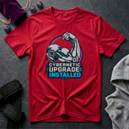 Cybernetic Upgrade Installed T-Shirt