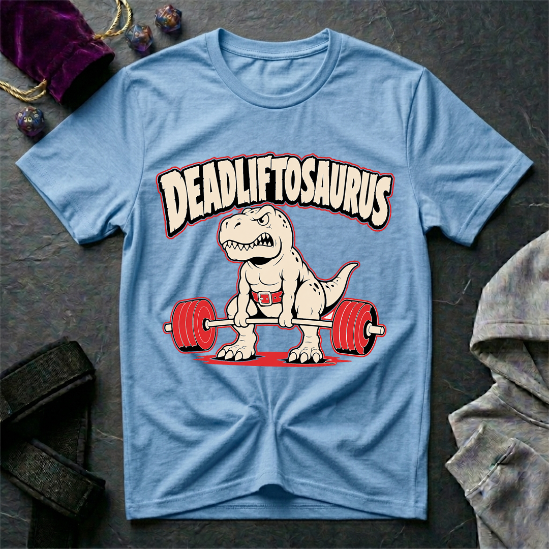 Deadliftosaurus T-Shirt
