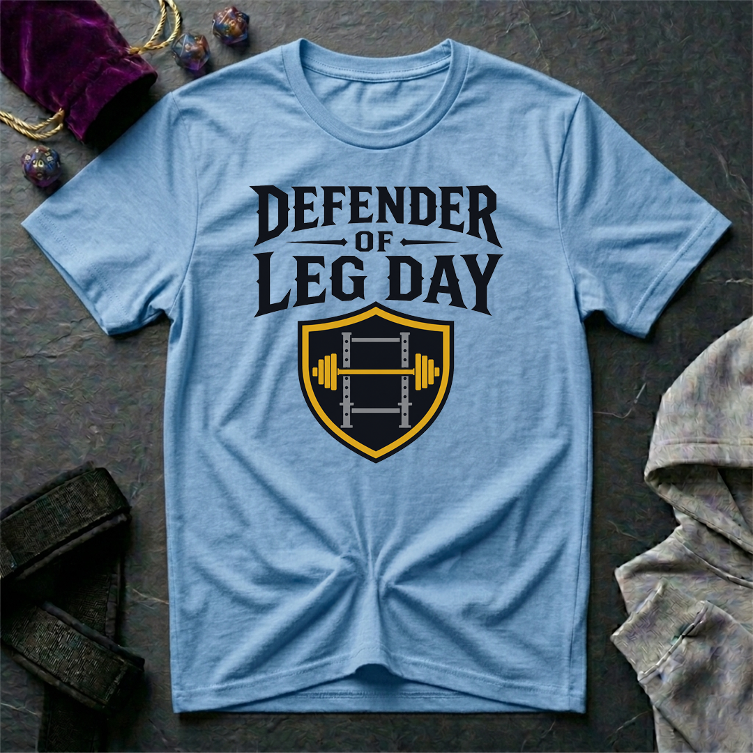Defender of Leg Day T-Shirt