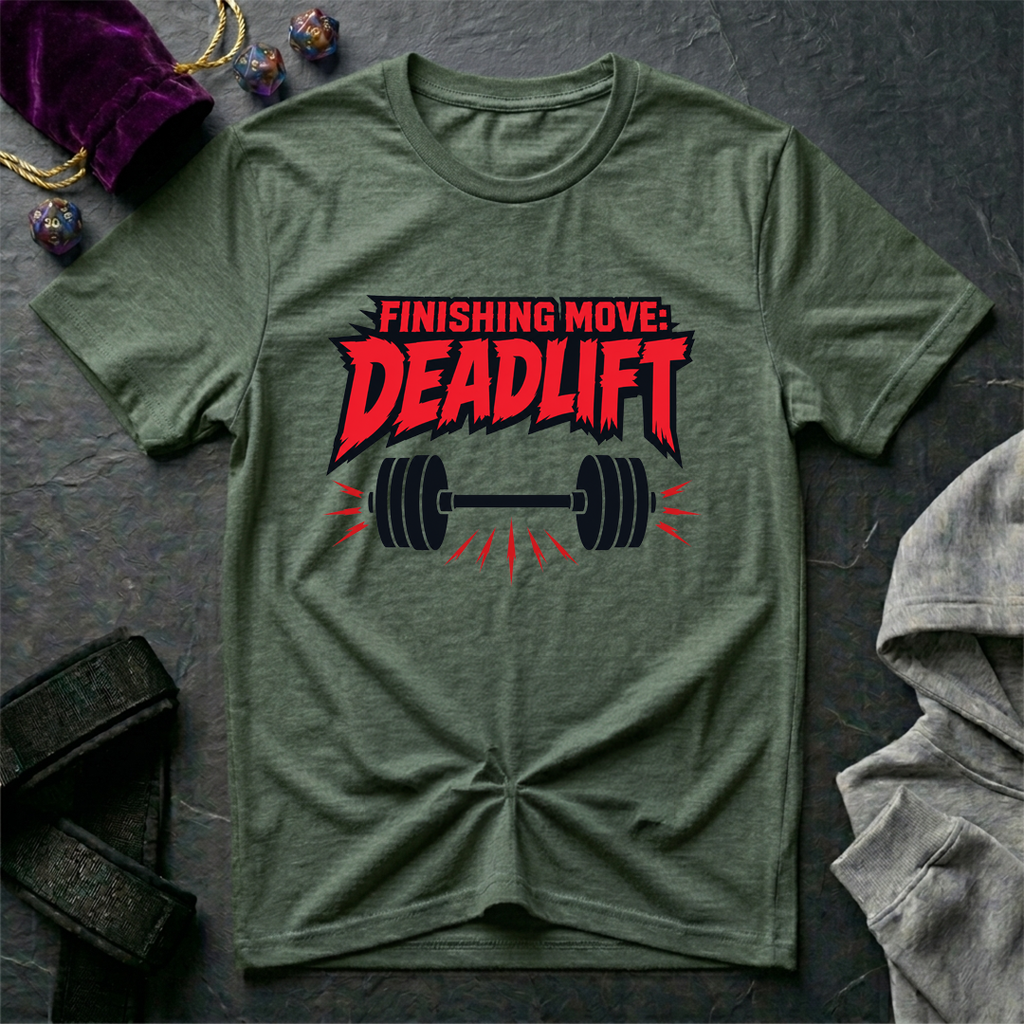 Finishing Move Deadlift T-Shirt