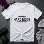 Hard Mode Gains Enabled T-Shirt