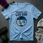 Mission Log Leg Day T-Shirt