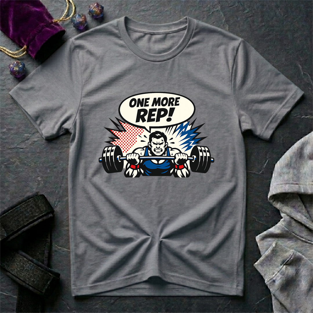 One More Rep T-Shirt