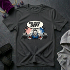 One More Rep T-Shirt