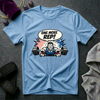 One More Rep T-Shirt