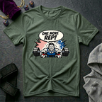 One More Rep T-Shirt