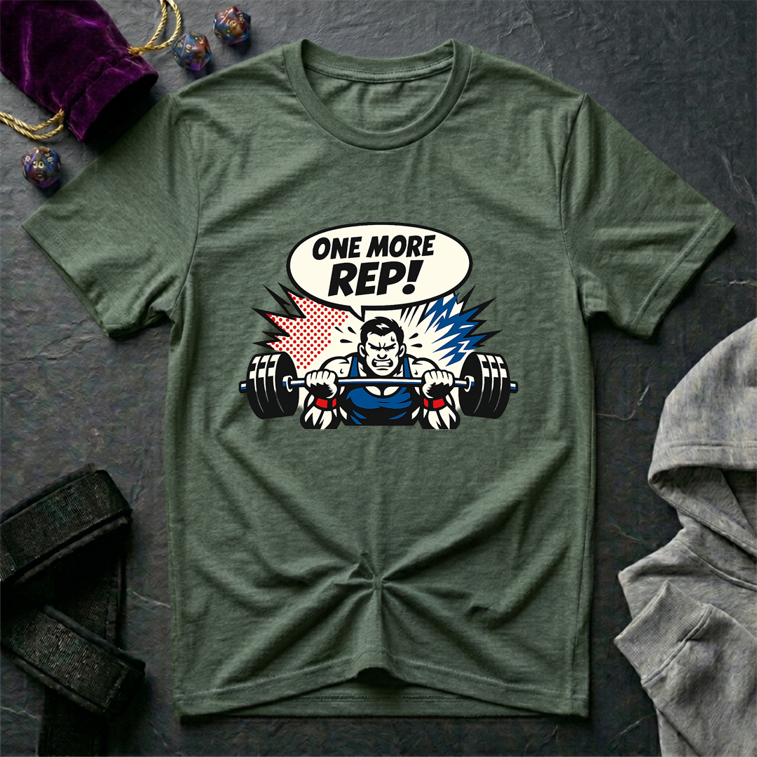 One More Rep T-Shirt