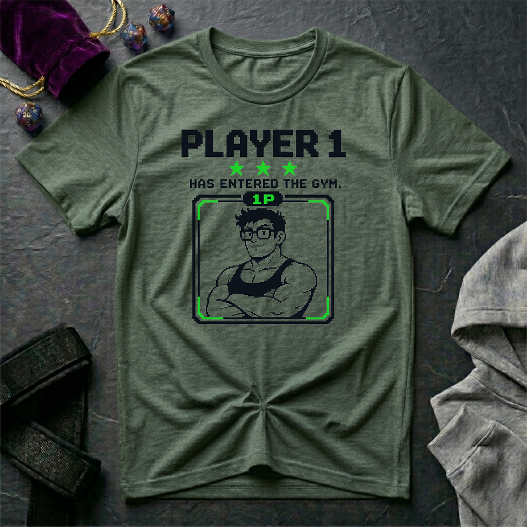 Player 1 Has Entered The Gym T-Shirt