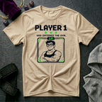 Player 1 Has Entered The Gym T-Shirt