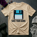 Save Your Gains T-Shirt