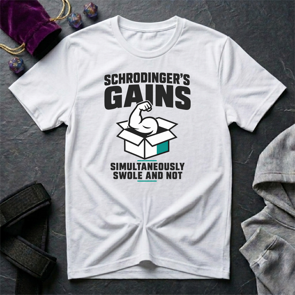 Schrodingers Gains T-Shirt