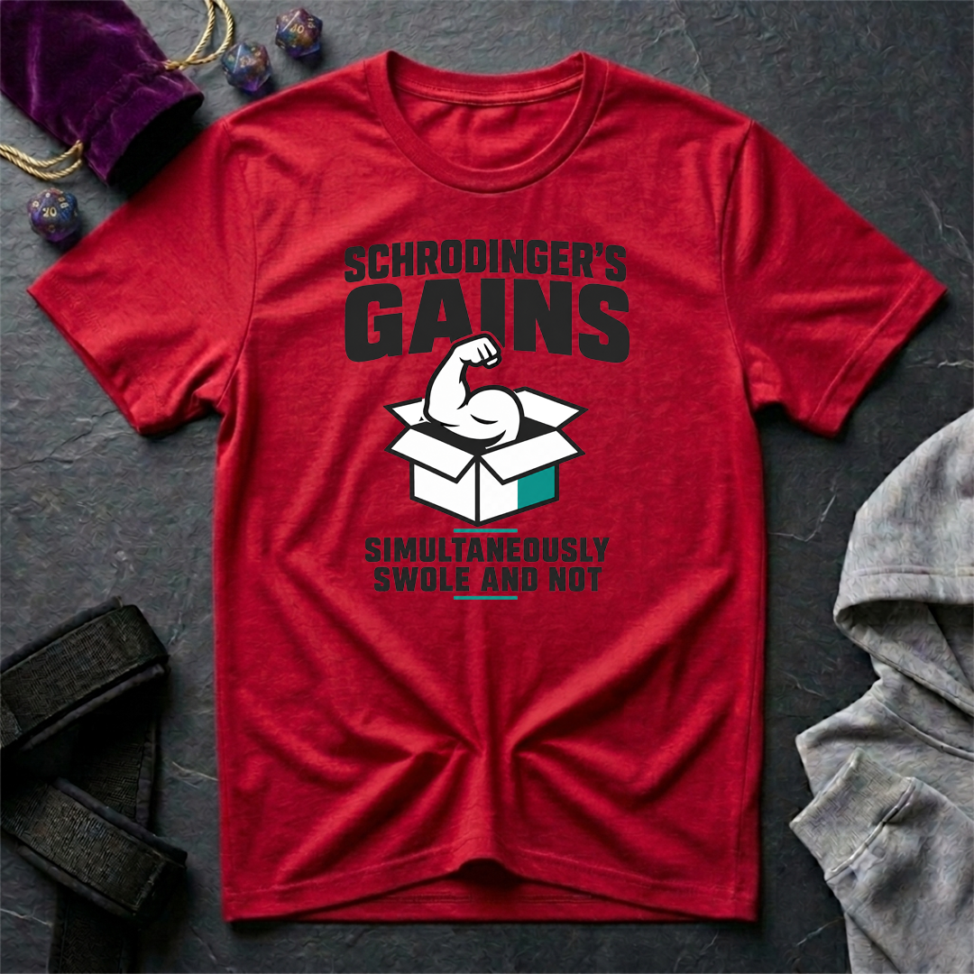 Schrodingers Gains T-Shirt
