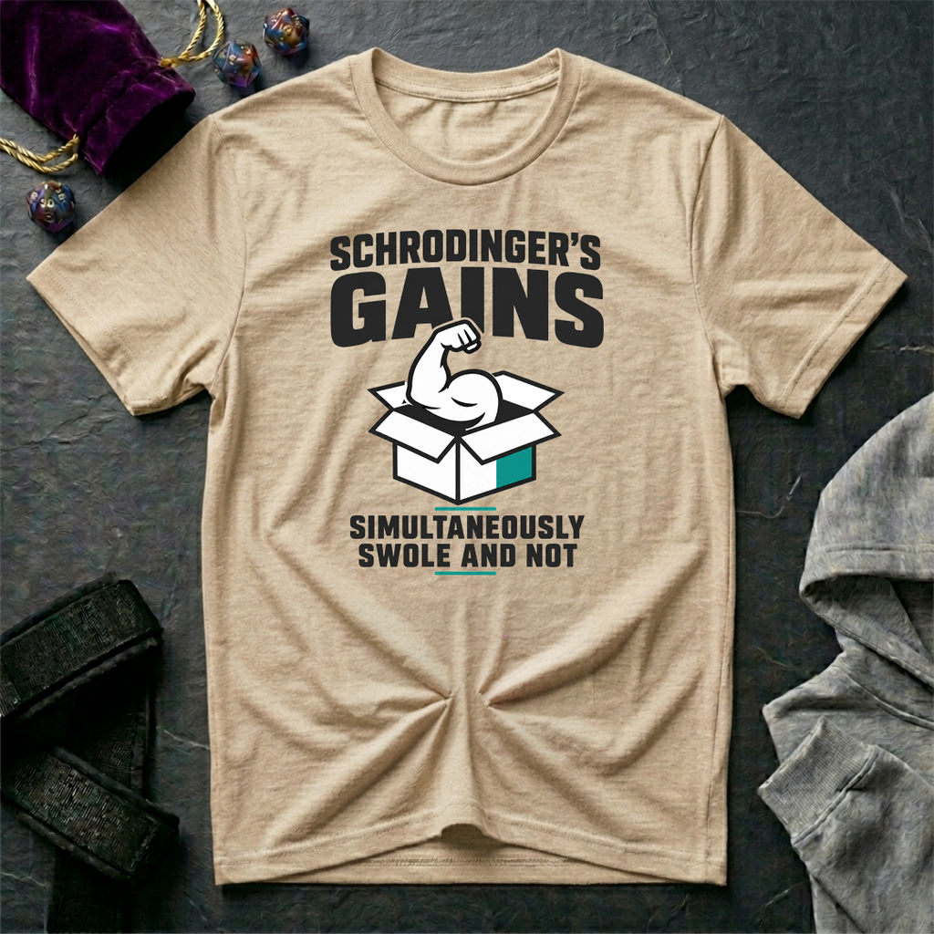 Schrodingers Gains T-Shirt