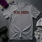 You Died Leg Day T-Shirt