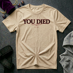 You Died Leg Day T-Shirt