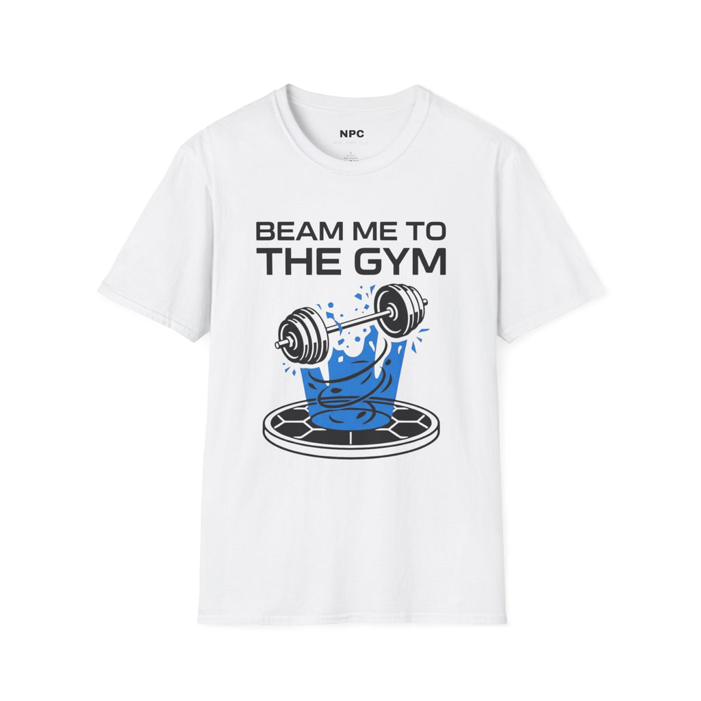 Beam Me To The Gym T-Shirt