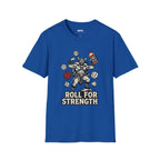 Roll For Strength T-Shirt