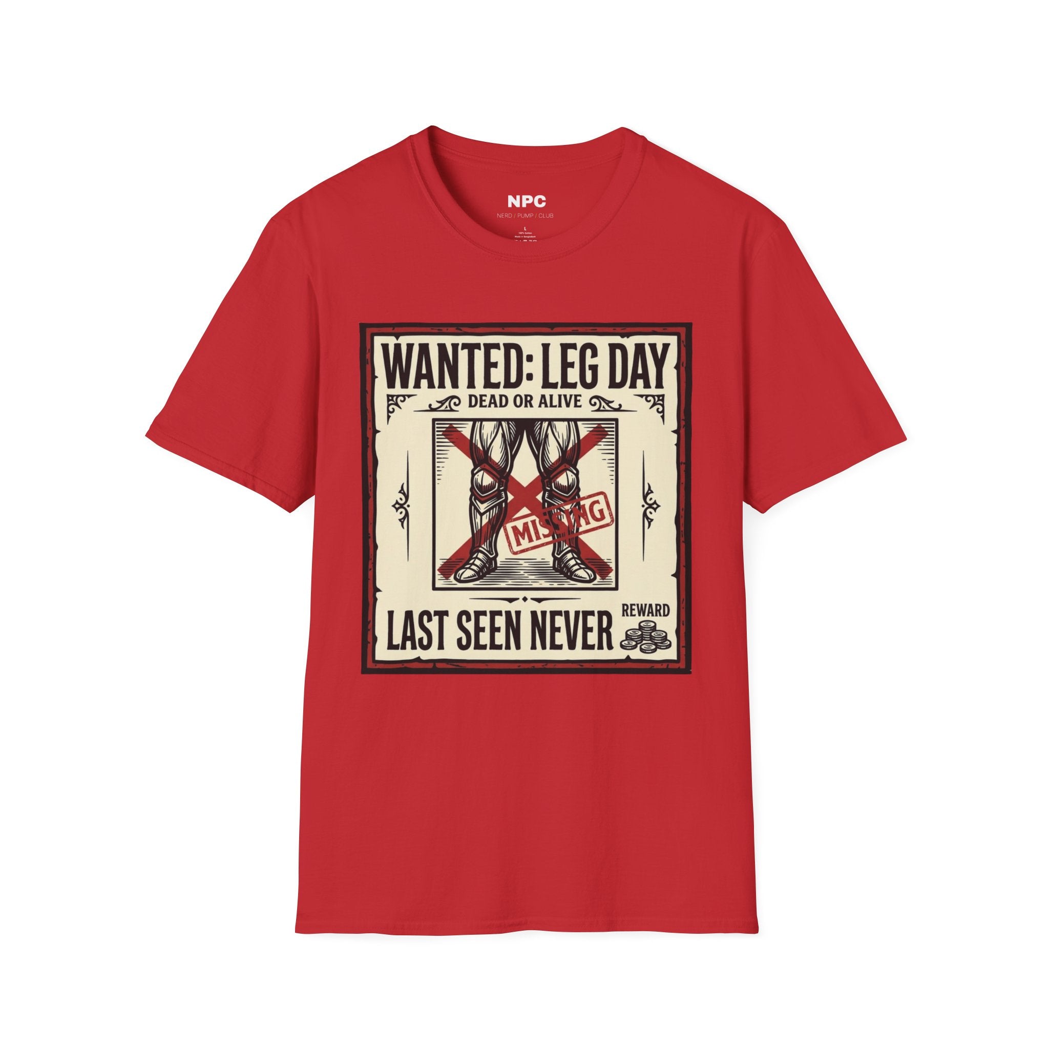 Wanted Leg Day T-Shirt