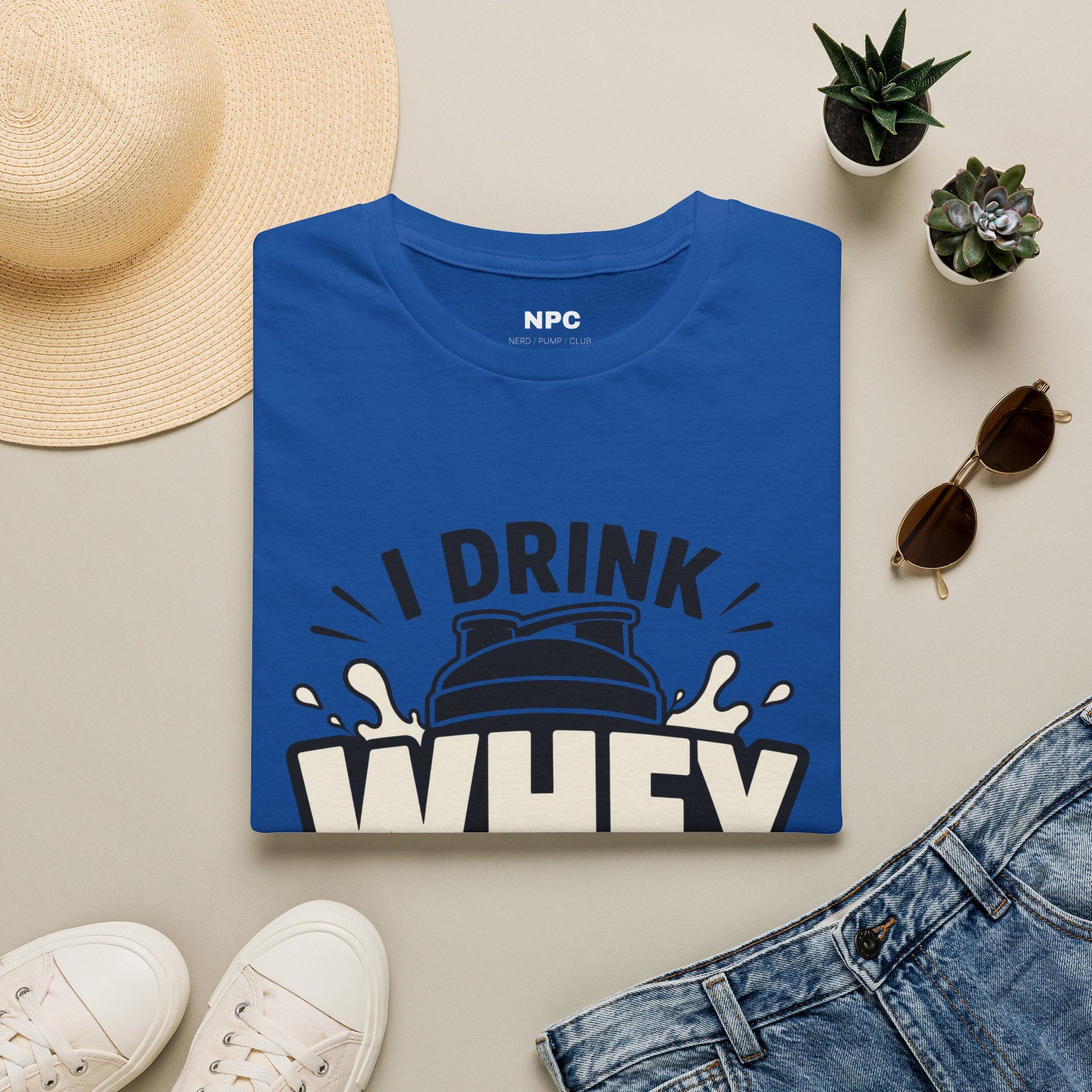I Drink Whey Too Much T-Shirt