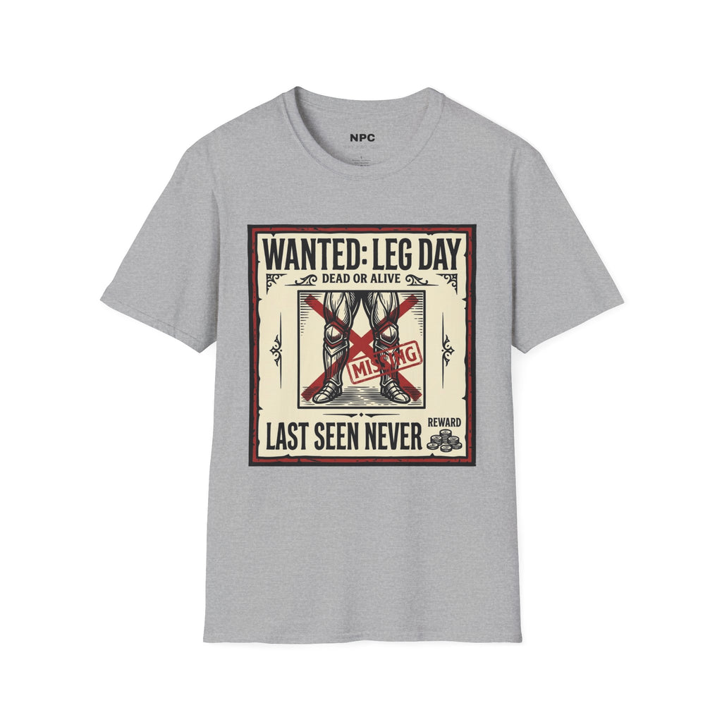 Wanted Leg Day T-Shirt