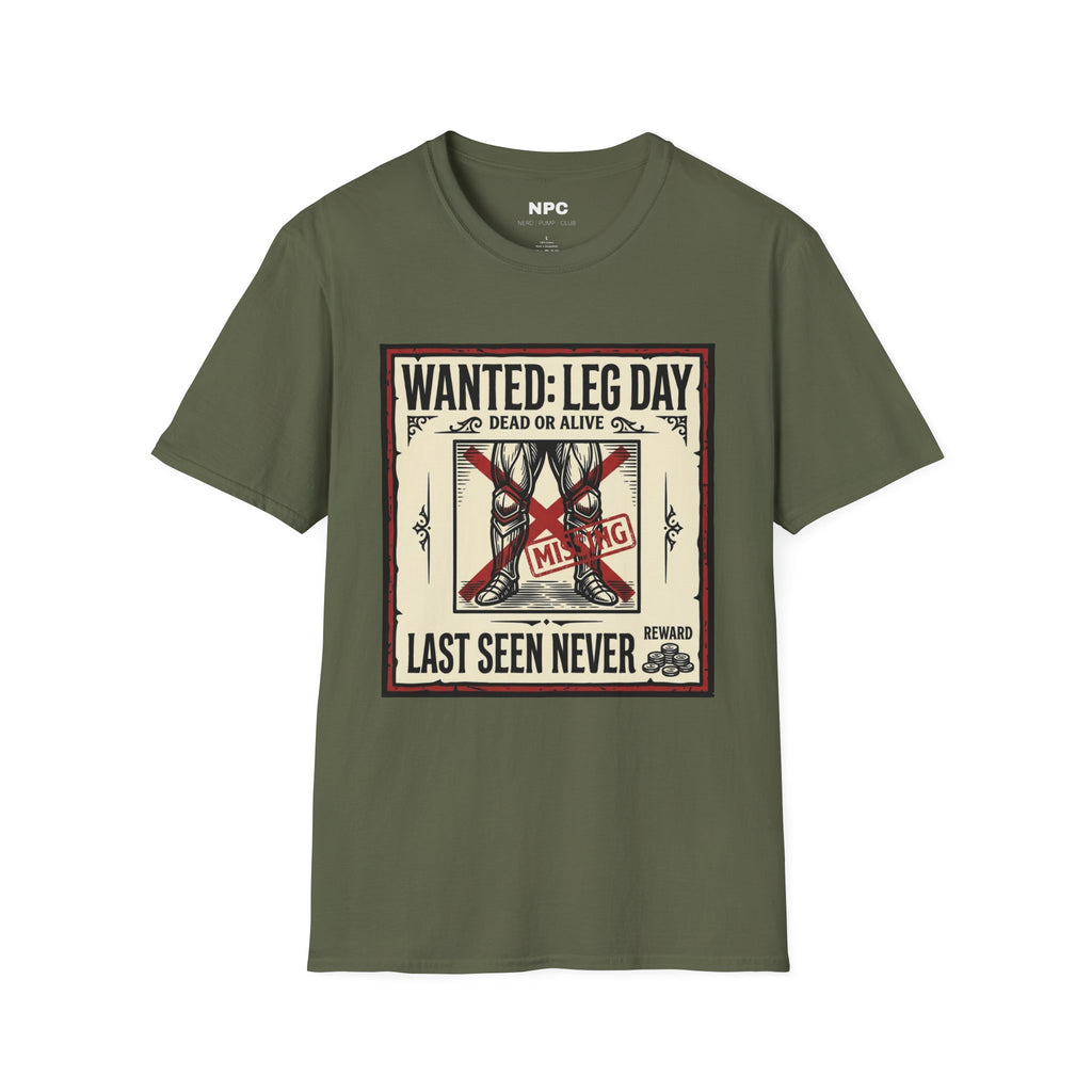 Wanted Leg Day T-Shirt