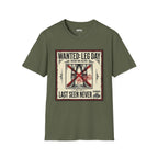 Wanted Leg Day T-Shirt