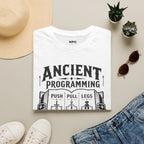 Ancient Programming T-Shirt