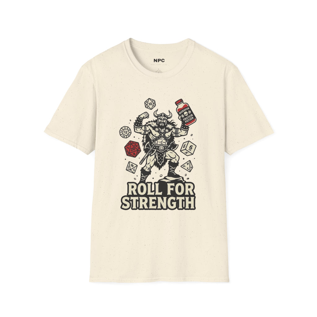 Roll For Strength T-Shirt